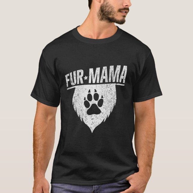 Fur Mama Hund Graphic Grooming Paws Gift T-Shirt (Vorderseite)