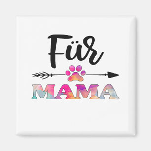 Fur Mama Pet Liebhaber für Frauen Mütter Tag Magnet