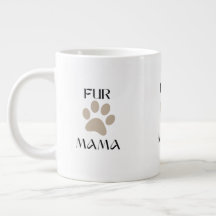 Fur Mama, Pet Lover Mother’s Day & Birthday