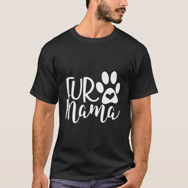 Fur Mama T-Shirt (Vorderseite)