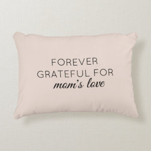 Für Mamas Liebe auf ewig dankbar – Kissen mit Akze