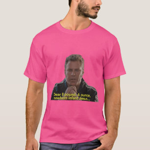 Für Männer Frauen Baby Jesus Gebet Talladega Nächt T-Shirt