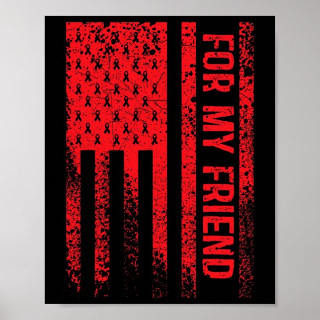 Für mein Freund Blutkrebs Bewusstsein Poster (Vorne)