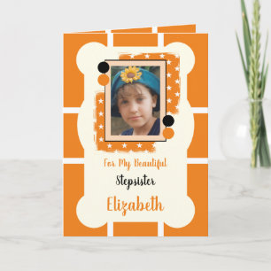 Für mein schönes Stepschwesterorange-schwarzes Fot Karte