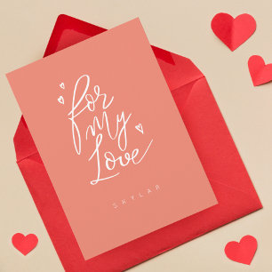 Für meine Liebe Coral Moderne Kalligraphie Valenti Feiertagskarte