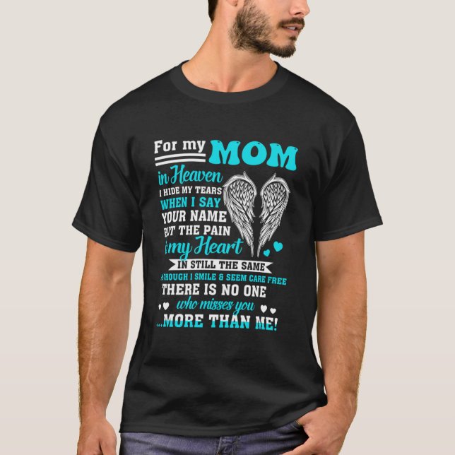 Für meine Mama im Himmel für Töchter Söhne vermiss T-Shirt (Vorderseite)