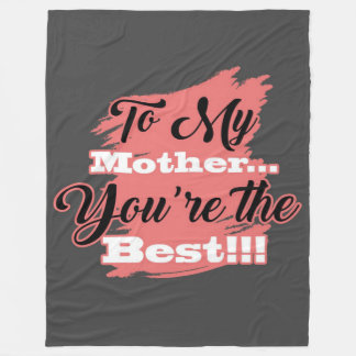 Für meine Mutter bist du die Beste | Geschenke für Fleecedecke