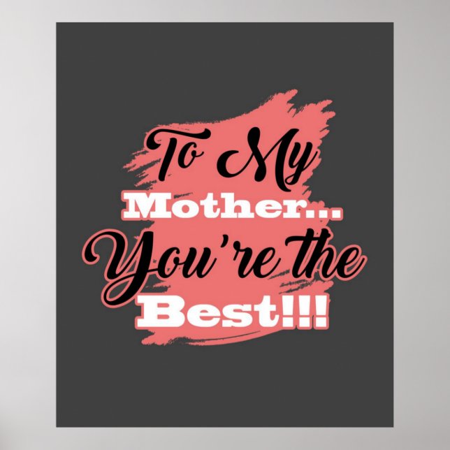 Für meine Mutter bist du die Beste | Geschenke für Poster (Vorne)