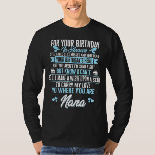 Für meine Nana Geburtstag im Himmel noch geliebt n T-Shirt