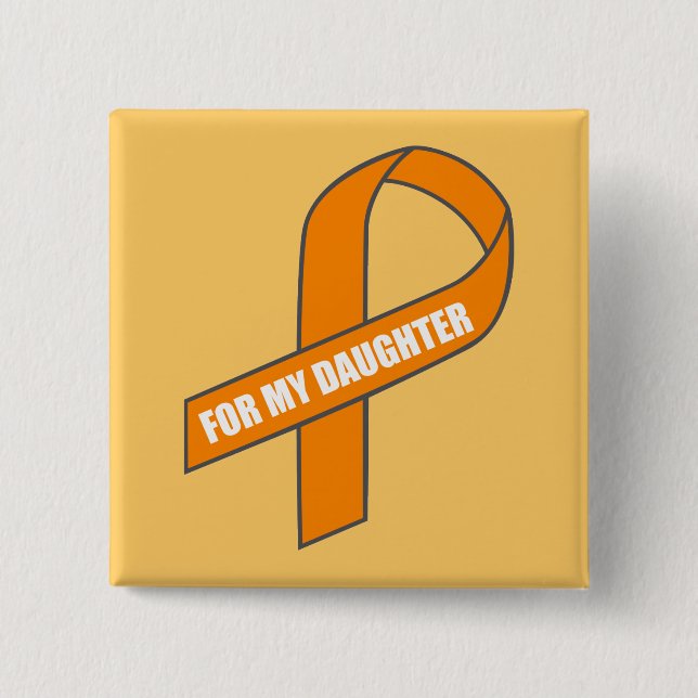 Für meine Tochter (orange Band) Button (Vorderseite)