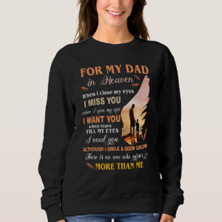 Für meinen Vater im Himmel, wenn ich meine Augen N Sweatshirt