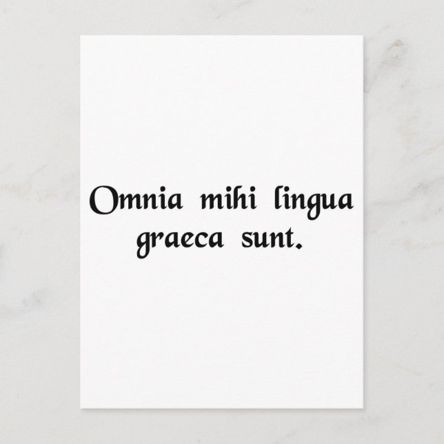 Für mich ist alles Griechisch. Postkarte (Vorderseite)