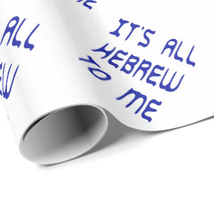 Für mich ist es ganz hebräisch geschenkpapier