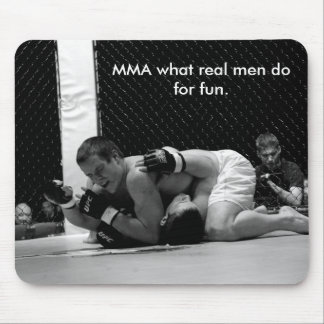 Für MIXED MARTIAL ARTS, welche wirklichen Männer… Mousepad