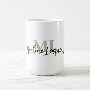 Für ML-Enthusiasten und Technikliebhaber – Sage Gr Kaffeetasse