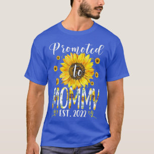 Für Mommy EST 2022 befördert Sonnenblumen New Moth T-Shirt