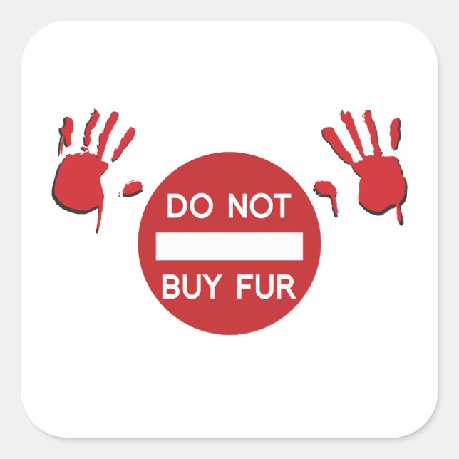 Fur nicht kaufen quadratischer aufkleber (Vorderseite)
