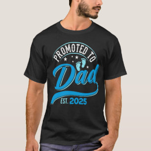 Für Papa 2025 als erster Papa befördert T-Shirt