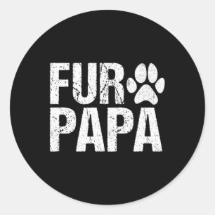 Fur Papa Shirt Pet Lover Dog Vater Vatertag Runder Aufkleber