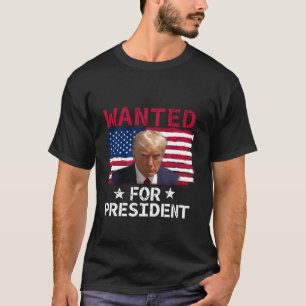 Für Präsident 2024 gewollt Trump Mugshot T Shirt