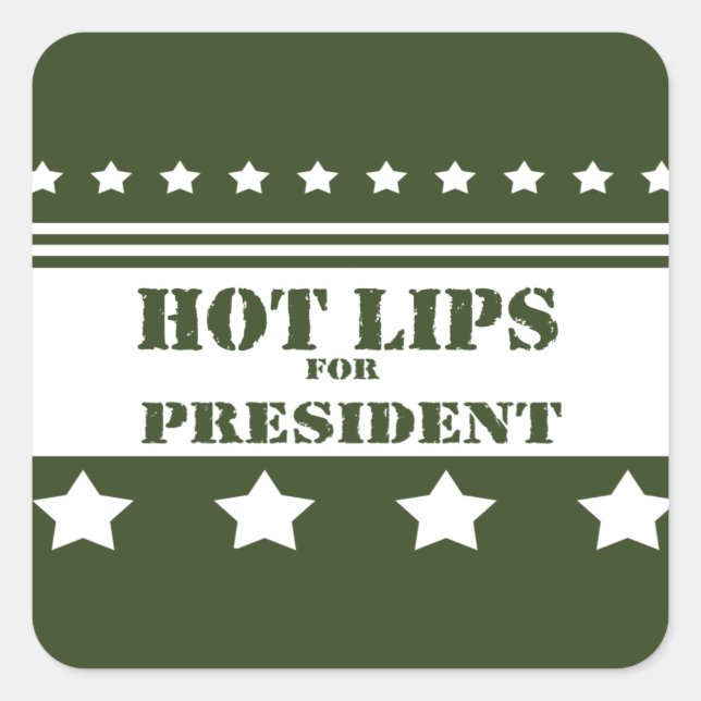 Für Präsident Hot Lips Quadratischer Aufkleber (Vorderseite)