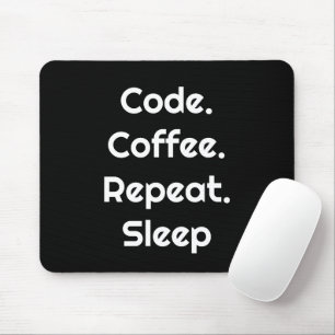 Für Programmierer – Code. Kaffee. Wiederholen. Sch Mousepad