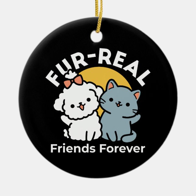 Fur-Real Friends Forever | Niedliches Katzen- und  Keramik Ornament (Vorne)