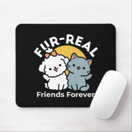 Fur-Real Friends Forever | Niedliches Katzen- und  Mousepad