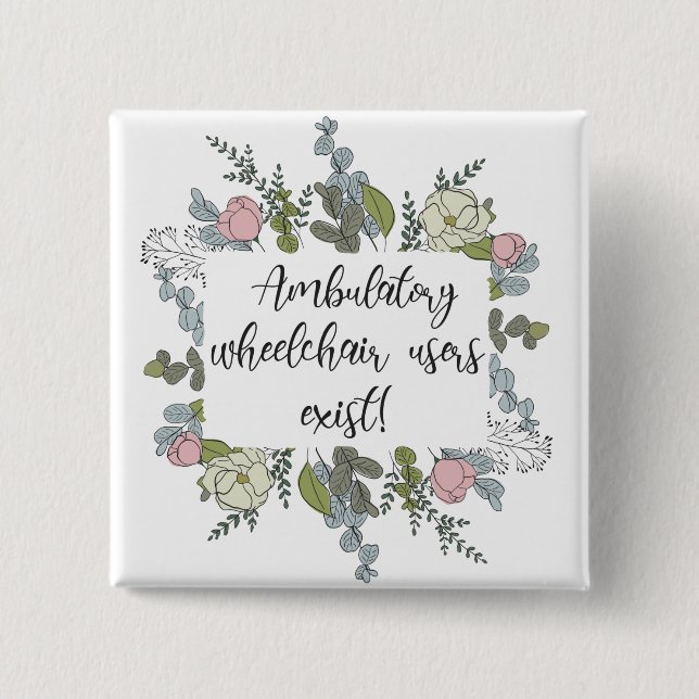 Für Rollstuhlfahrer bestehen ambulante Nutzer. Button (Vorderseite)
