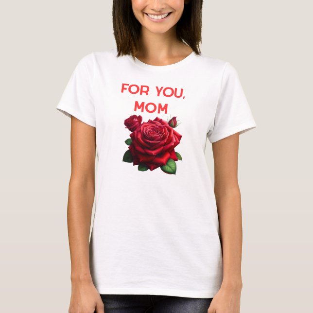 Für Sie Mama T - Shirt (Vorderseite)