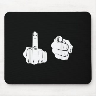 Für Sie Shirt Middle Finger Inting Good You T-Shir Mousepad