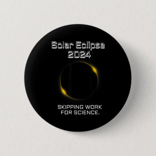 Für Sonnenfinsternis Arbeitsausfall Wissenschaft Button