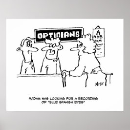 Für "Spanische Augen" wird ein Optiker gefragt Poster