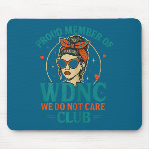 Für stolzes Mitglied der Frauen Wdnc Nicht Mousepad