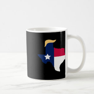 Für Trump 2020: Texas Flag Trump Haar Kaffeetasse