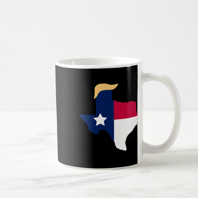Für Trump 2020: Texas Flag Trump Haar Kaffeetasse (Rechts)
