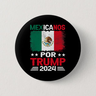 Für Trump 2024 Pro Trump Geschenk - Mexicanos Por  Button