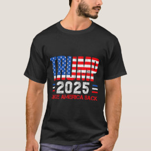 Für Trump 2025 ist Amerika der 47. Präsident von u T-Shirt