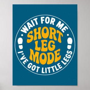 Für Wait Little Legs Crossing Short Poster