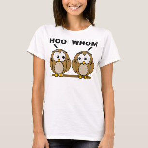 Für Wen Grammatik Eulen Lustiges T-Shirt