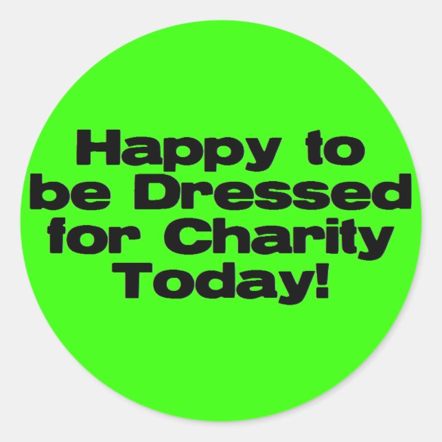 für Wohltätigkeit bedruckt Runder Aufkleber (Vorderseite)