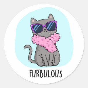 Furbulous Funny Elegant Cat Pun Runder Aufkleber