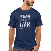 Furcht, er sei ein Lügner - John 8:44 - T - Shirt