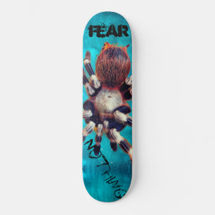 Furcht nichts Cooles Tarantula Skateboard