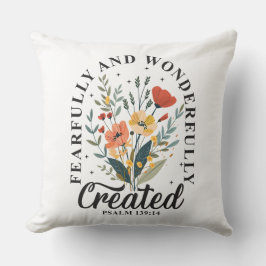 Furcht und wunderbar gemacht kissen