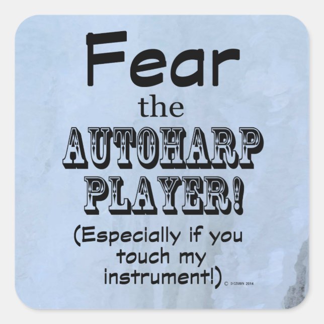 Furcht vor dem Aufkleber für den Autoharp Player (Vorderseite)