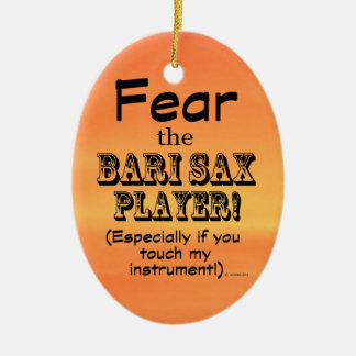 Furcht vor dem Bari Sax Player Keramik Ornament