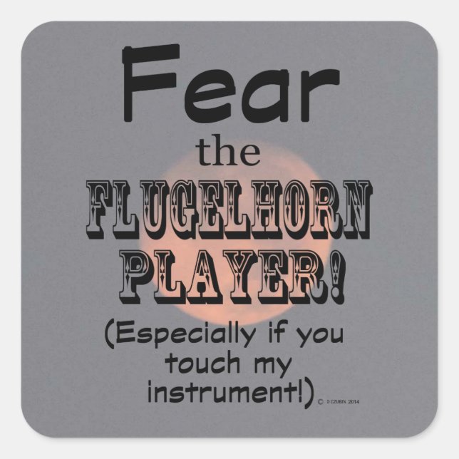 Furcht vor dem Flugelhorn Player Square Sticker (Vorderseite)