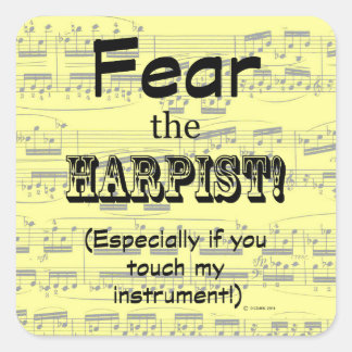 Furcht vor dem Harpist Square Sticker