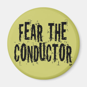 Furcht vor dem Konduktor Magnet